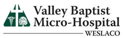 Valley Baptist Micro-Hospital - Weslaco logo