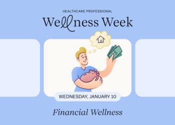 Pay down debt - Healthcare Professional Wellness Week - Financial Wellness