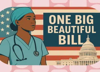 Nurse in scrubs with the U.S. Capitol dome and “One Big Beautiful Bill” text, framed inside a rounded pink border.