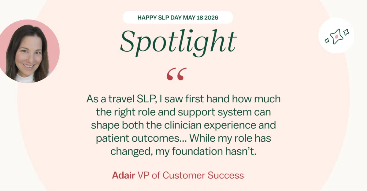 Adair, an SLP and Vivian VP of Customer Success, shares a quote for National Speech-Language Pathologist Day 2026